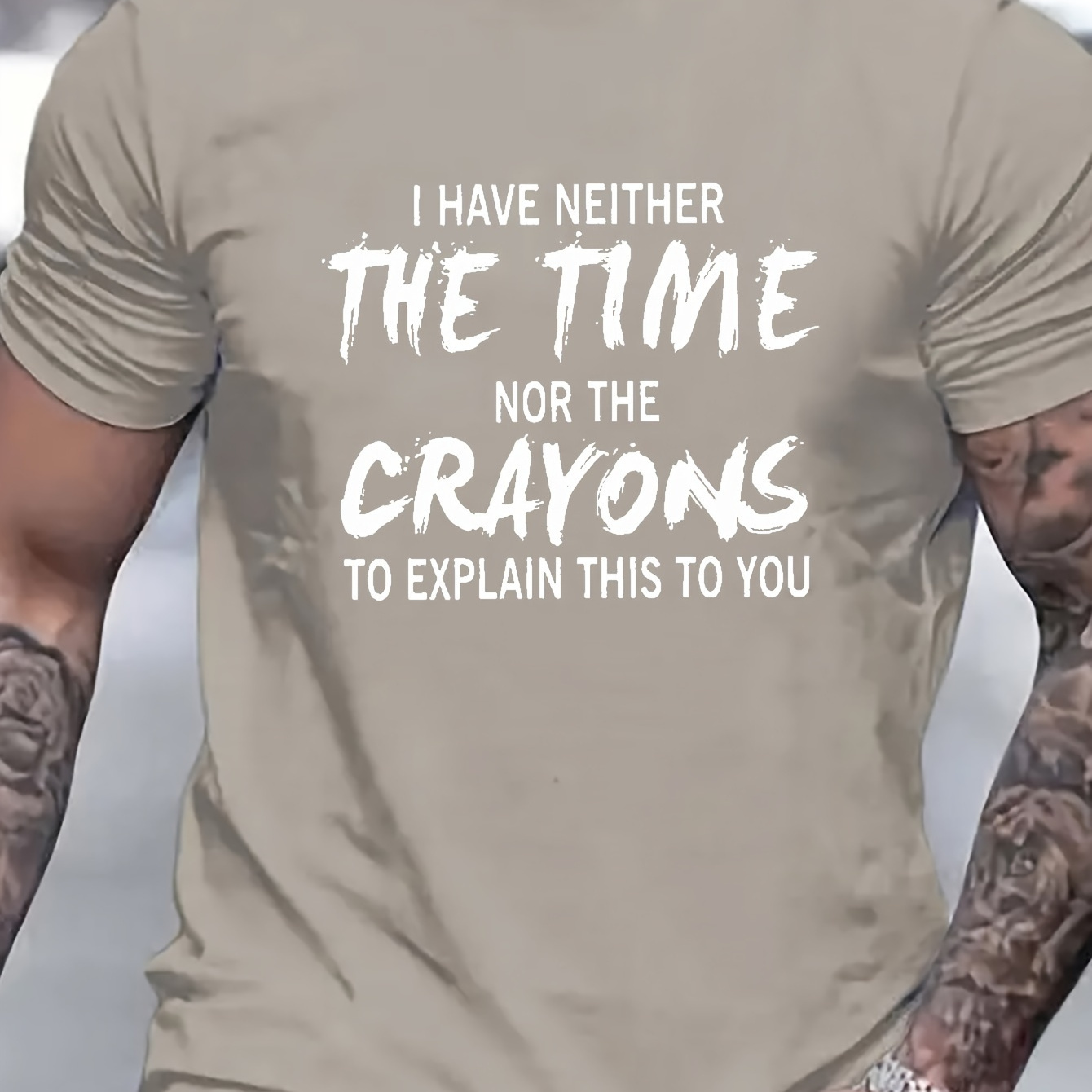 

Men's Creative T-shirt With I Have Either The Time Or Crayons To Explain Print, Round Neck Comfy Casual Stylish Tops, Plus Size Men Clothing