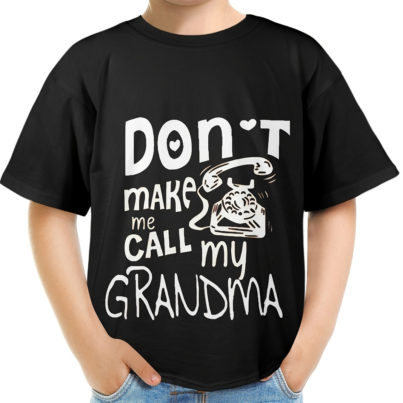 

Don't Make Me Call My Grandma Letter Print Boys T-shirt - Vibrant Short Sleeve Tee For Summer Fun - Casual Style For Boys And Girls