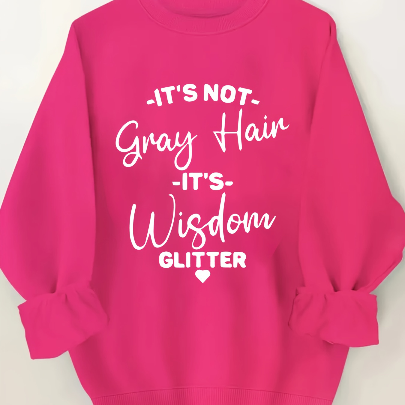 

Plus Size " Not Gray Hair Wisdom Glitter" Letter Print Sweatshirt - Casual Crew Neck Pullover With Slight Stretch, Knit Polyester Fabric For Fall/winter