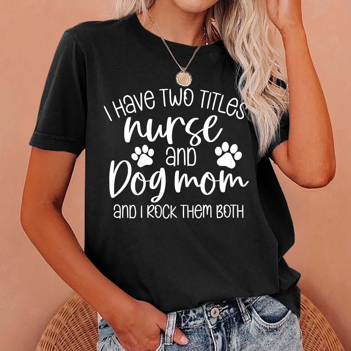 

I Have 2 Titles Nurse And Dog Mom Print T-shirt, Short Sleeve Crew Neck Casual Top For Summer & Spring, Women's Clothing