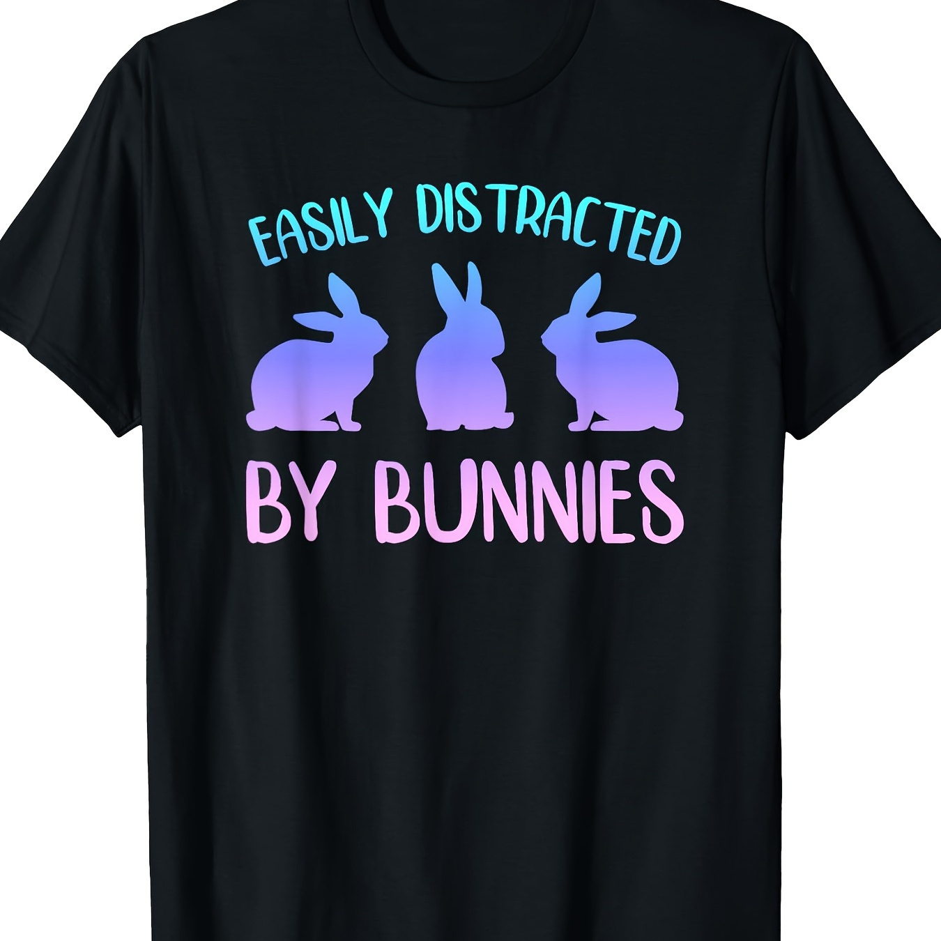 

Easily Distracted By Bunnies Funny Joke Bunny Rabbit Graphic T-shirt, Men's T-shirt, 220g