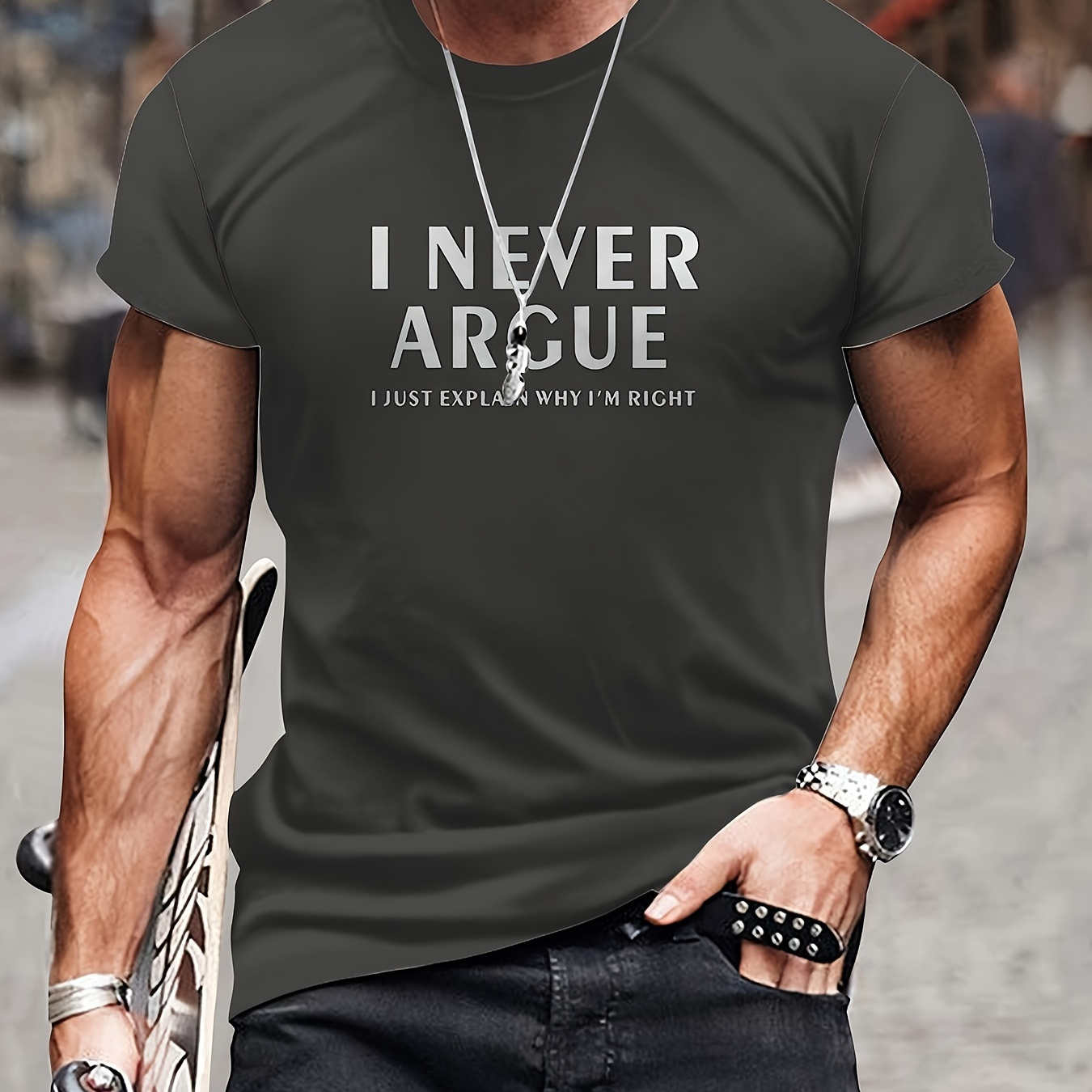 

I Never Argue Letter Print Crew Neck And Short Sleeve T-shirt, Summer Leisure Tops For Men's Street And Casual Wear