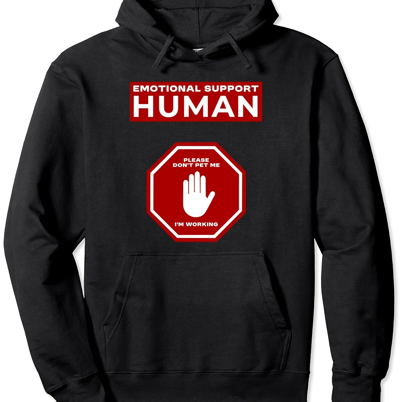 

Emotional Support Human Working Funny Dont Pullover Hoodie, Men Hooded Sweatshirt