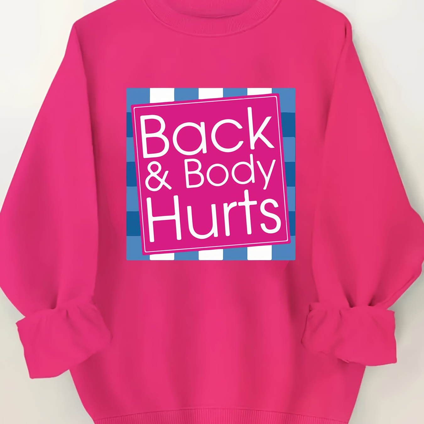 

Plus Size Back & Body Hurts Print Pullover Sweatshirt, Casual Long Sleeve Crew Neck Sweatshirt For Fall & Spring, Women's Plus Size Clothing