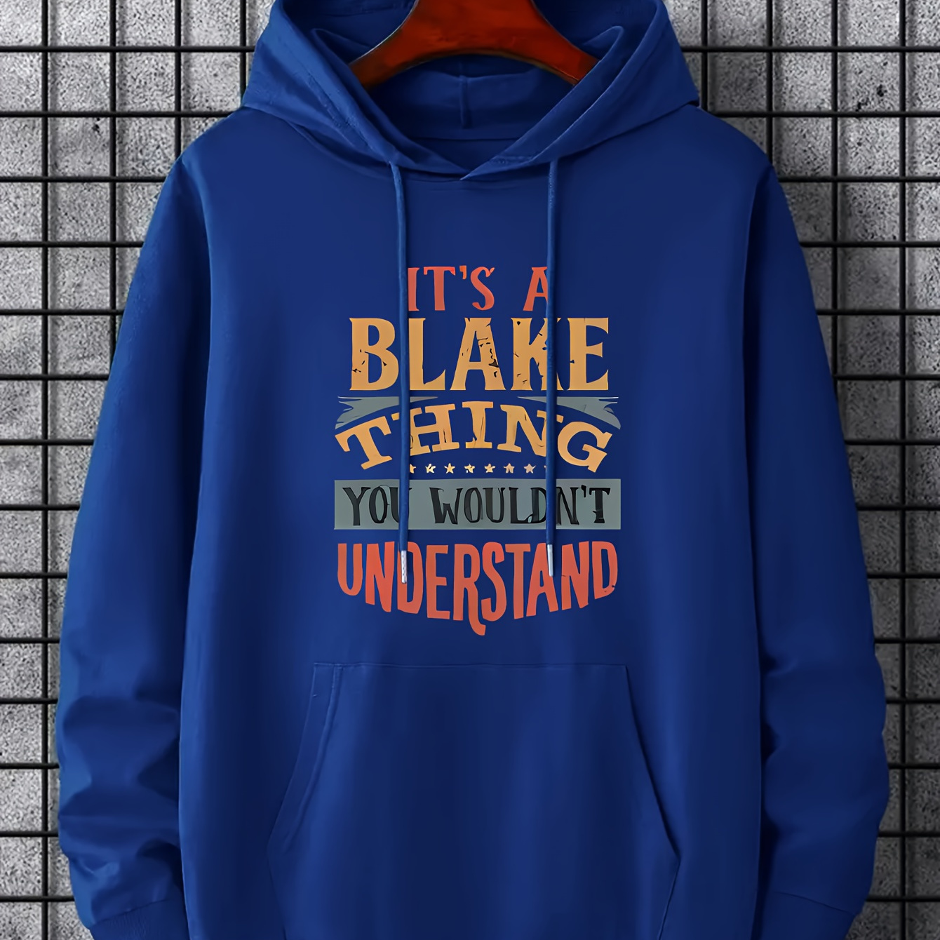 

It's A Blake Thing You Wouldn't Understand, Men's Letter Print Hoodie, Casual Slightly Stretch Breathable Drawstring Hooded Sweatshirt, Men's Clothing For Outdoor