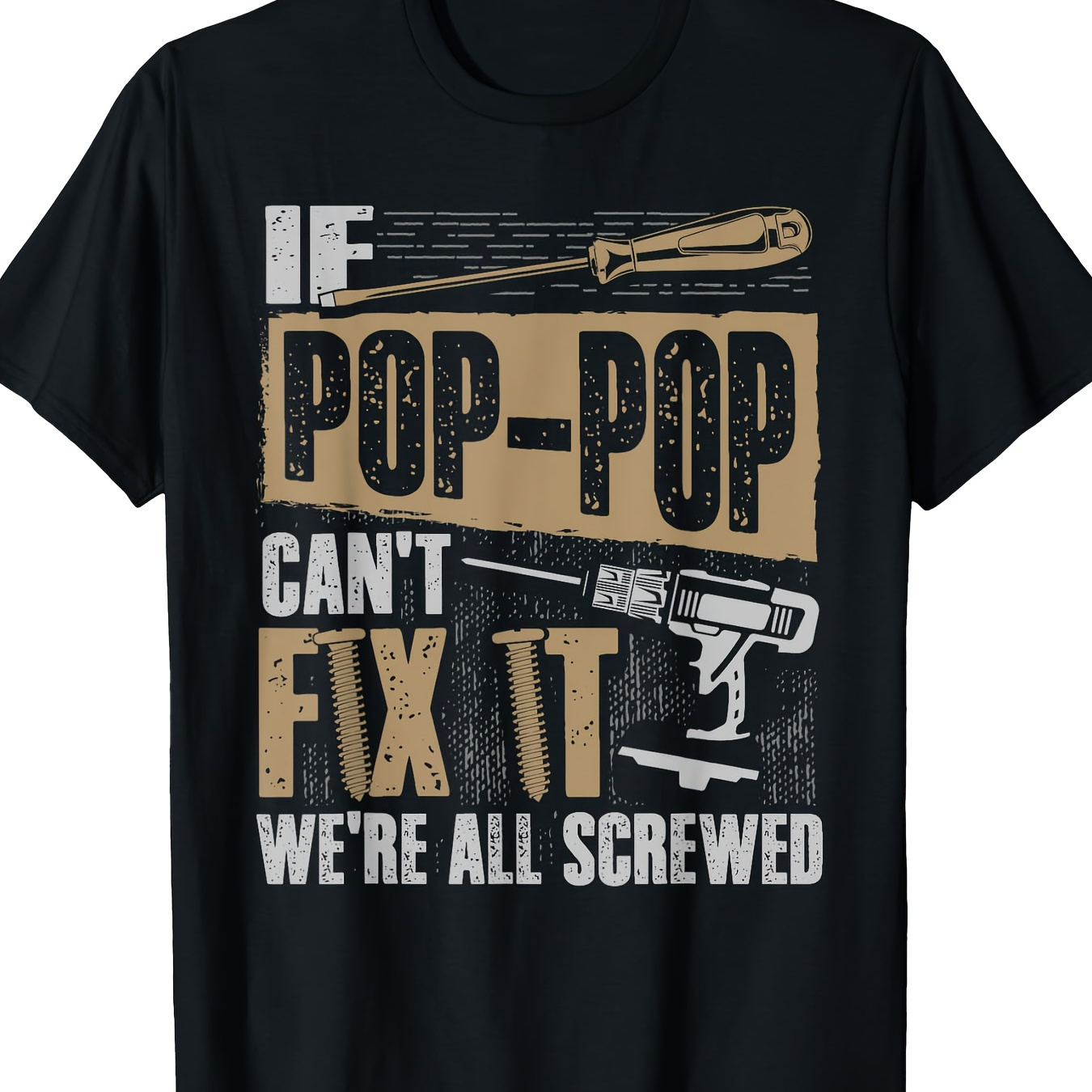 

Shirt If Fix It We' Screwed T-shirt 100% Cotton - 220g