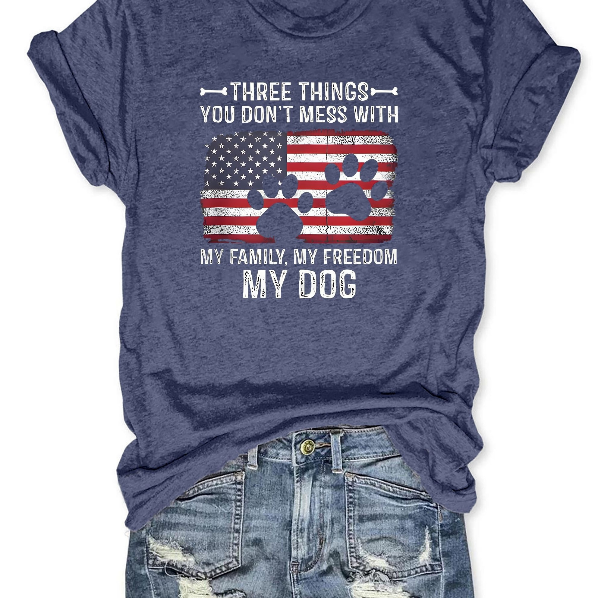 

Independence Day My Dog Print T-shirt, Short Sleeve Crew Neck Casual Top For Summer & Spring, Women's Clothing