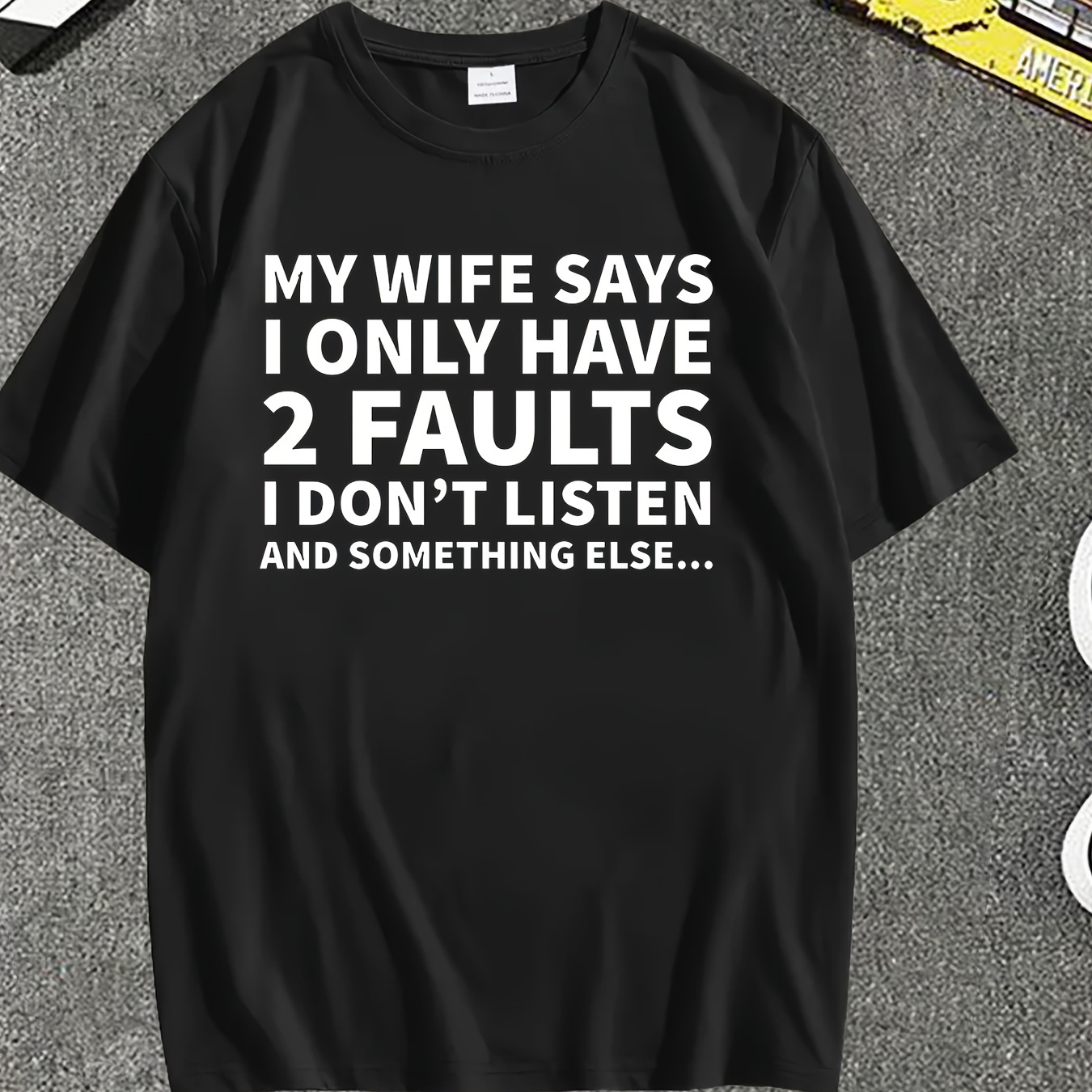 

My Wife Says I Only Have 2 Faults Print, Men's Casual Crew Neck Short Sleeve T-shirt, Comfy Outdoor Top For Summer