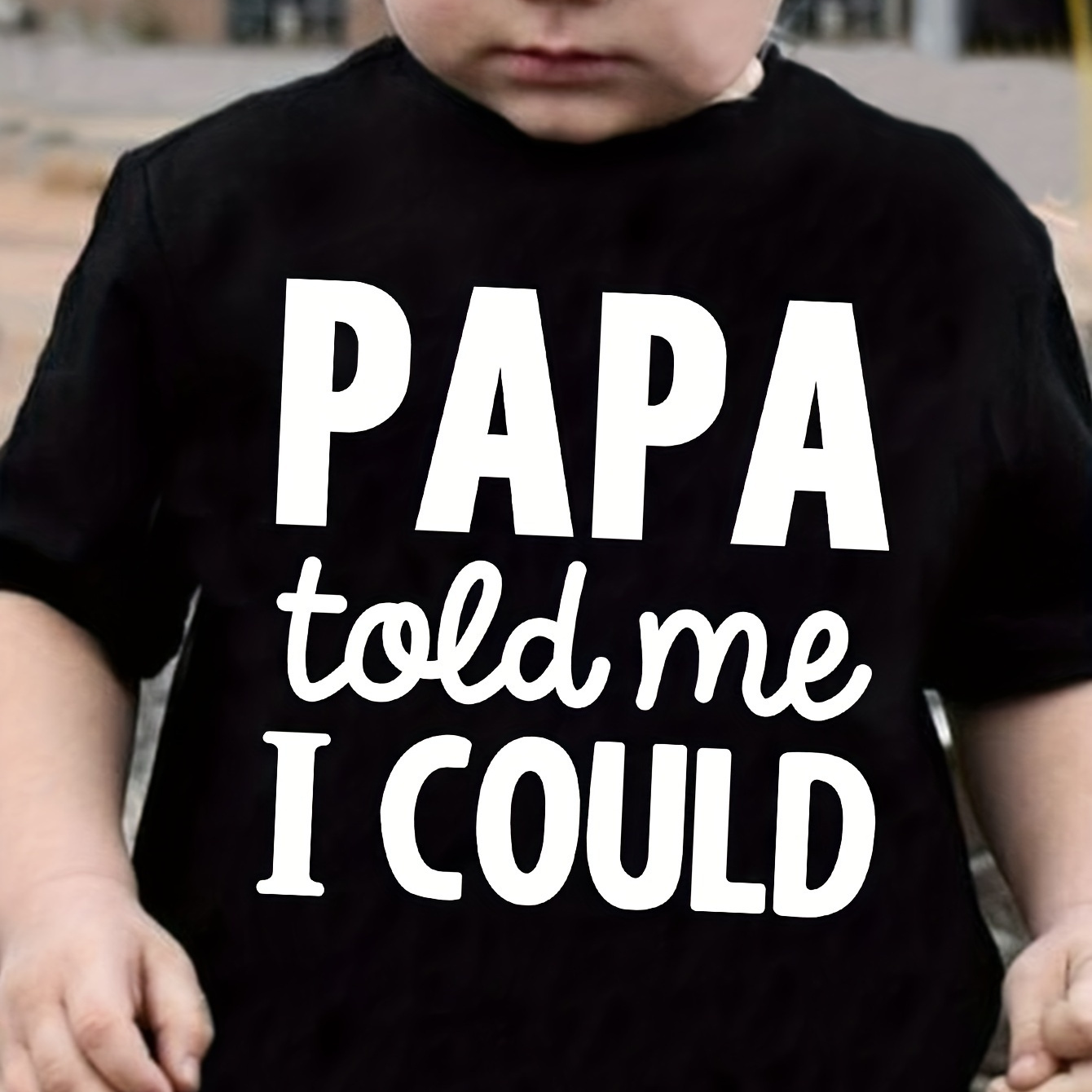 

Papa Told Me I Could Print Boy's T-shirt, Kids Casual Short Sleeve Comfy Summer Clothes