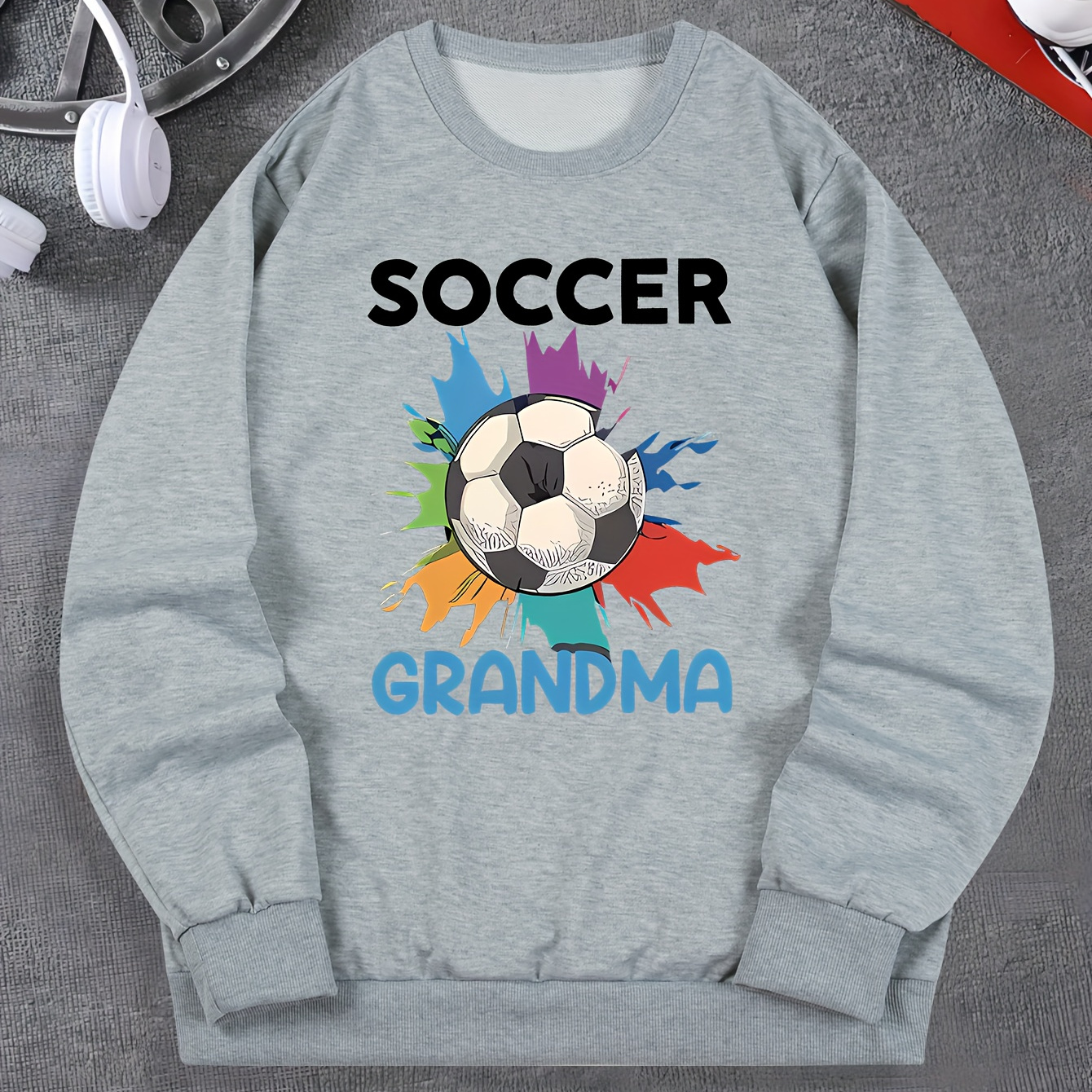 

soccer Grandma" And Cartoon Soccer In Colorful Splashed Paint Graphic Print, Men's Trendy Sweatshirt, Casual Comfy Pullover With Crew Neck For Men For Fall And Winter