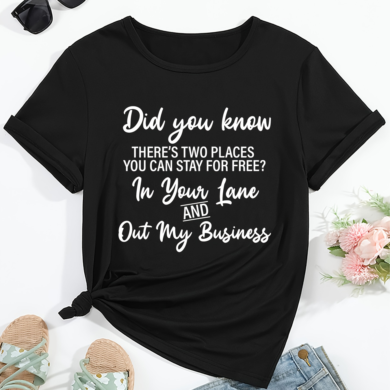 

Funny Quote Women's Casual Sports T-shirt - "did You Know There's 2 Places You Can Stay For Free" Print, Crew Neck, Short Sleeve, Knitted Fabric, Regular Fit Top