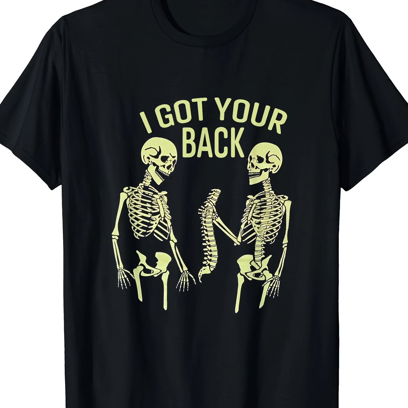 

I Got Your Back Skeleton Skull Sarcastic T-shirt220g