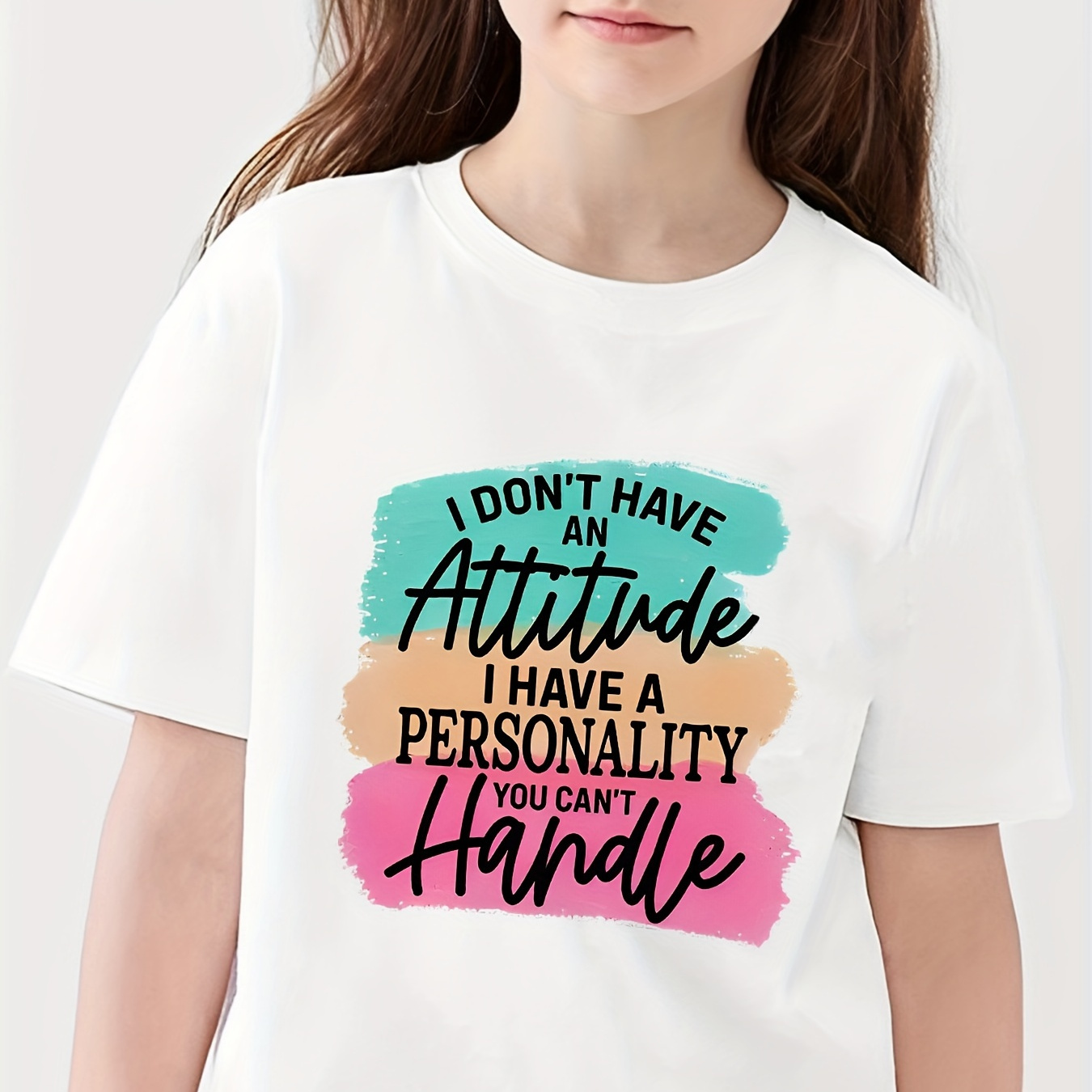 

I Don't Have An Attitude Print For Girls, Comfy Loose T-shirts, Top Clothes For Spring And Summer For Outdoor Activities