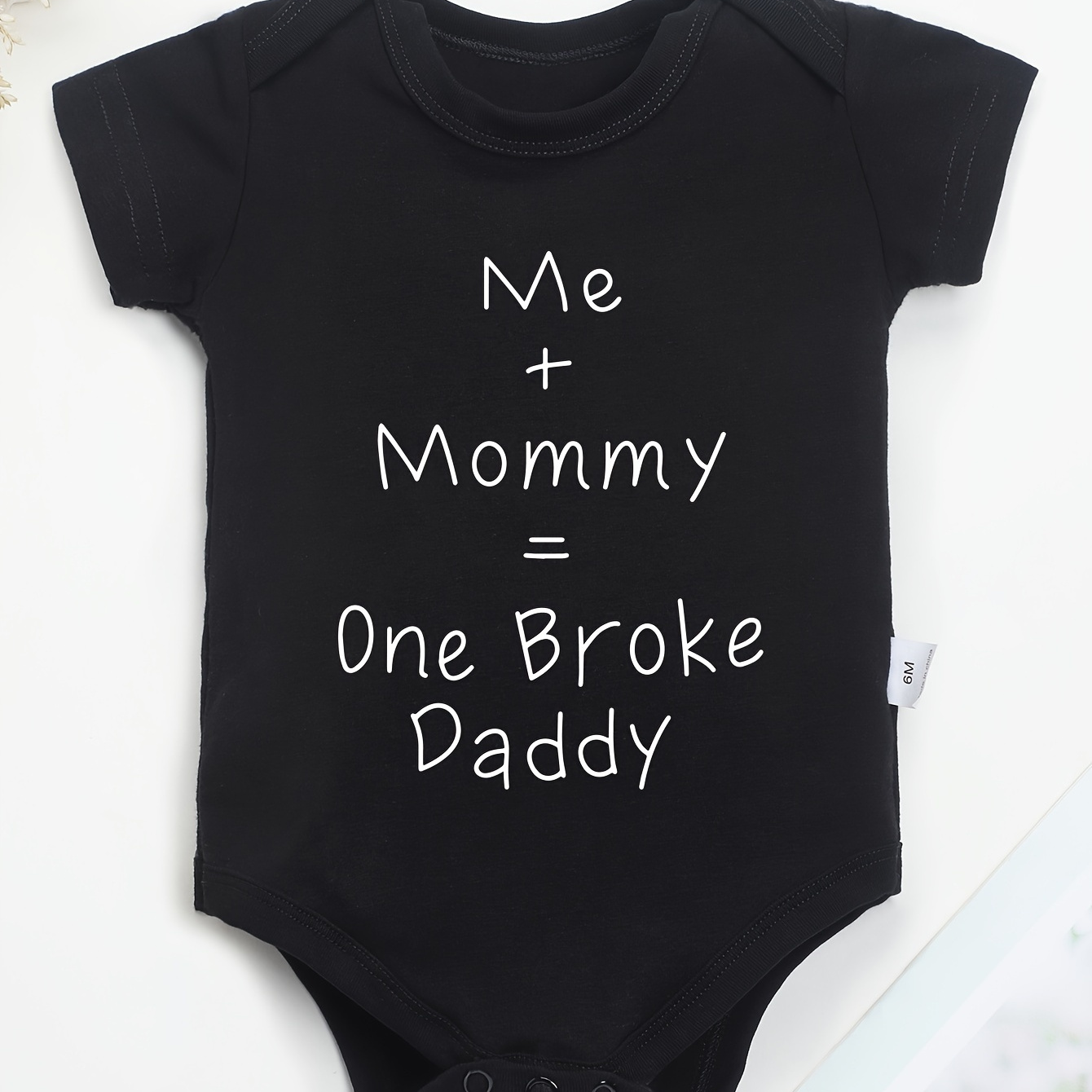 

100% Pure Cotton Baby Onesies "me+mommy=one Broke Daddy" Letter Printed Soft Casual Round Neck Baby Onesies