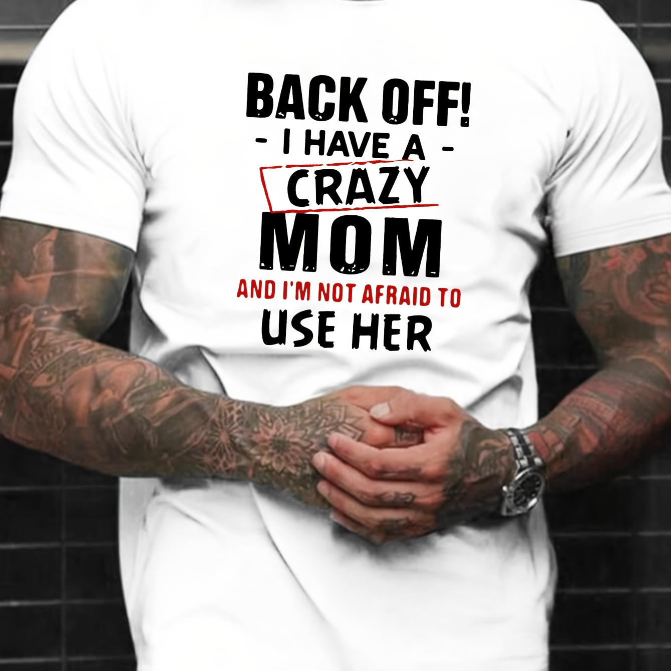 

I Have A Crazy Mom Alphabet Print Crew Neck Short Sleeve T-shirt For Men, Casual Summer T-shirt For Daily Wear And Vacation Resorts