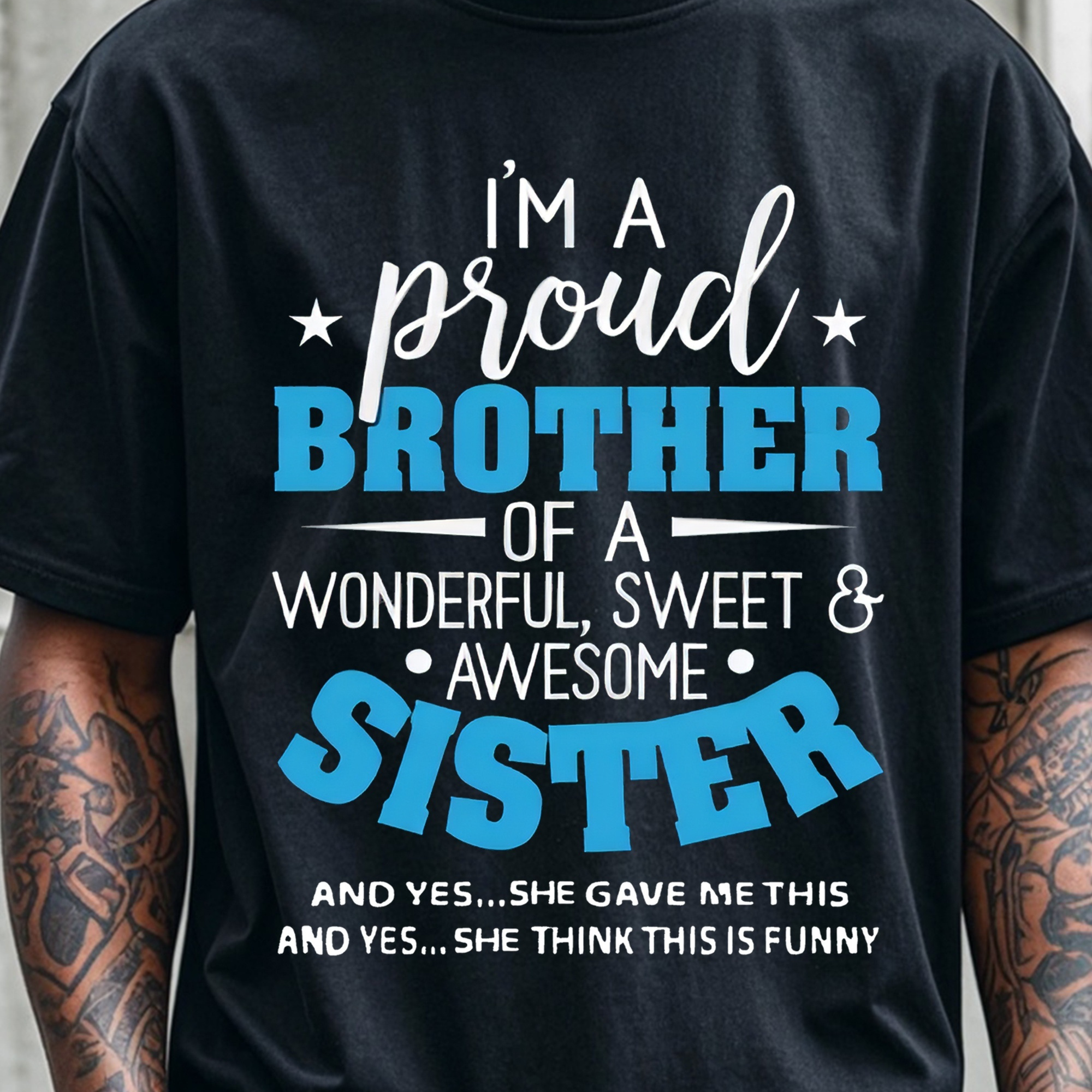 

Brother Of An Awesome Sister" Men's T-shirt - Soft, Breathable & Funny Graphic Tee With Crew Neck, Short Sleeves - Casual Wear, Made In Usa