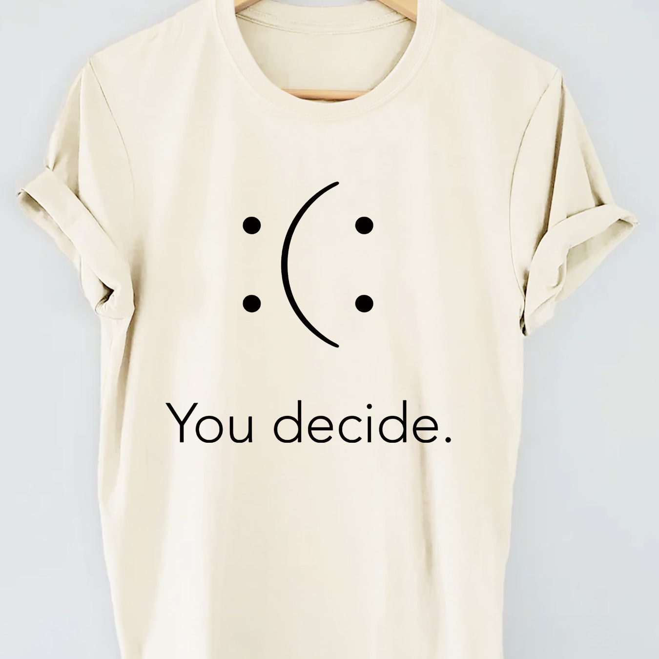 

You Decide Letter Print T-shirt, Short Sleeve Crew Neck Casual Top For Summer & Spring, Women's Clothing