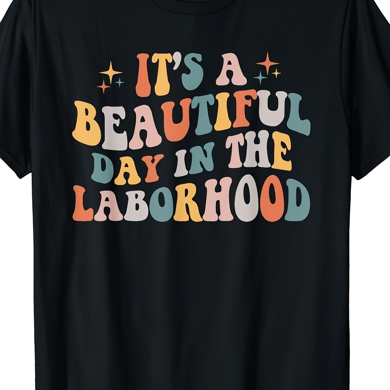 

Labor & It's A Beautiful Day In The Laborhood T-shirt 220g 10000 Links