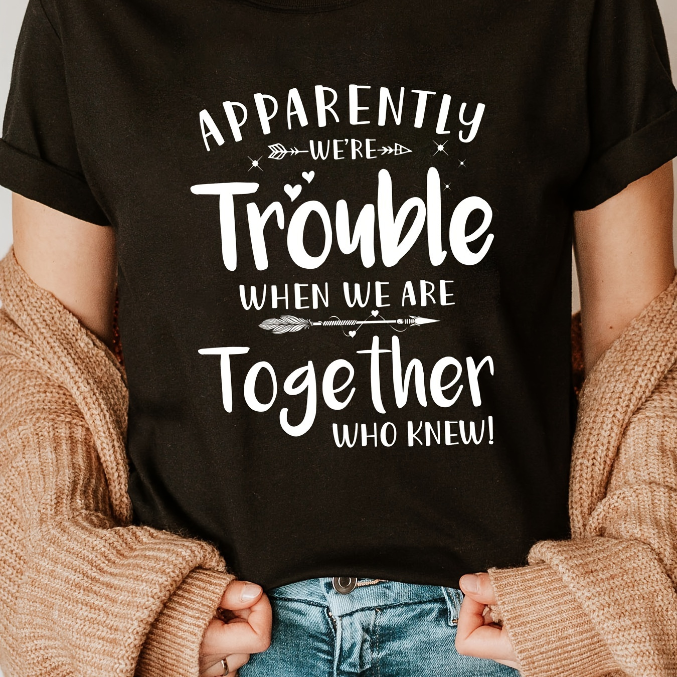 

Trouble Together Print Crew Neck T-shirt, Short Sleeve Casual Top For Summer & Spring, Women's Clothing