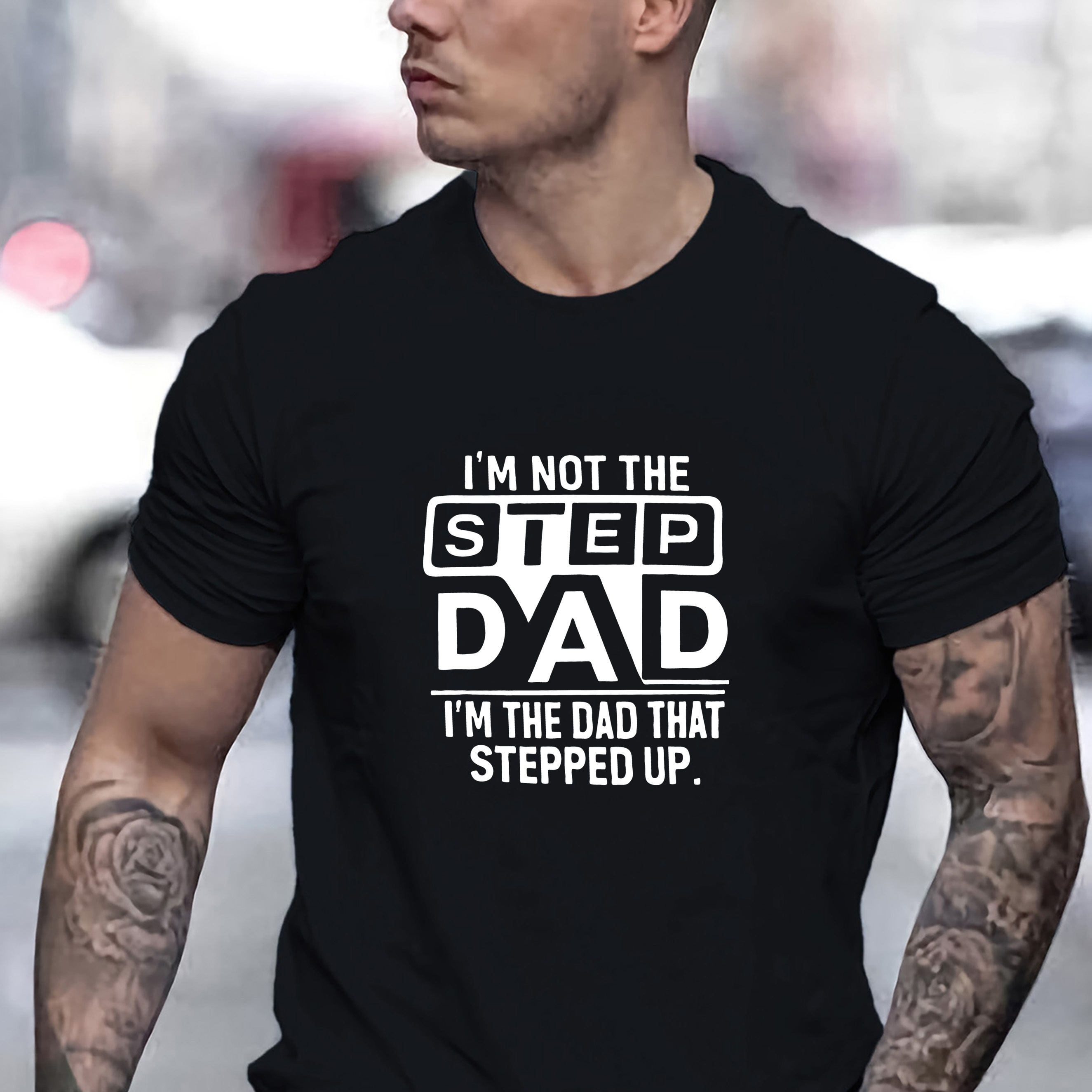 

The Dad That Stepped Up Print T Shirt, Tees For Men, Casual Short Sleeve T-shirt For Summer