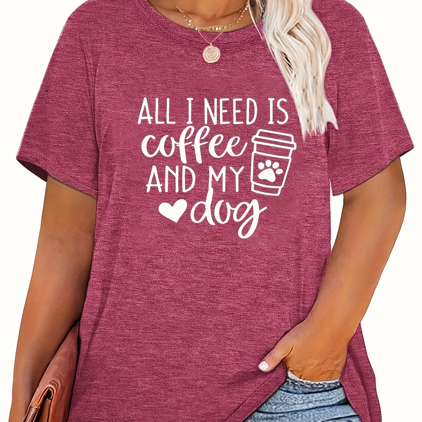

Plus Size All I Need Is Coffee And My Dog Print T-shirt, Casual Crew Neck Short Sleeve Top For Spring & Summer, Women's Plus Size Clothing