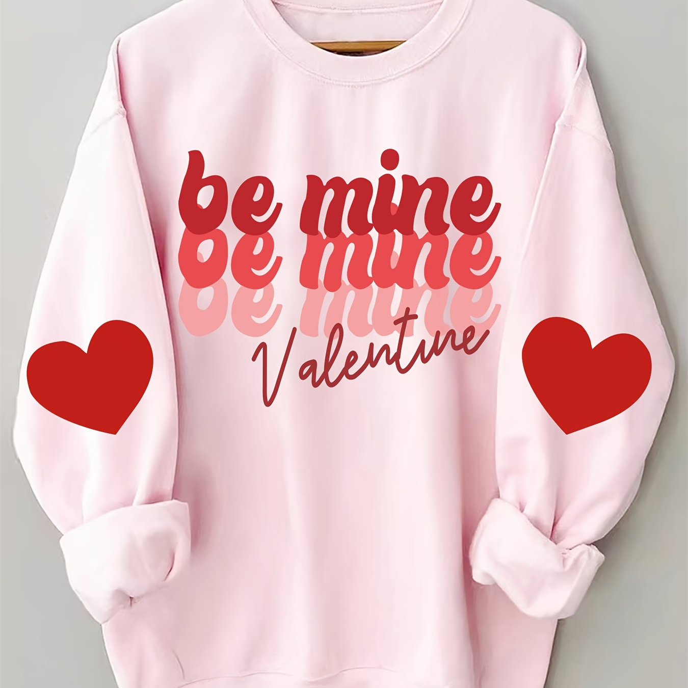

Be Mine Valentine Print Sweatshirt, Casual Crew Neck Long Sleeve Sweatshirt, Women's Clothing