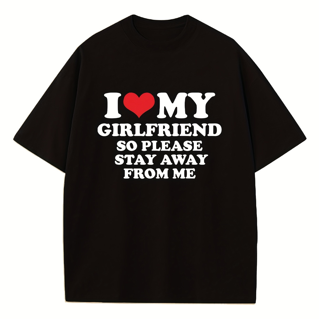 

''i Love My Girlfriend'' Print, Men's Graphic Loose T-shirt, Casual Comfy Tees For Summer, Mens Clothing