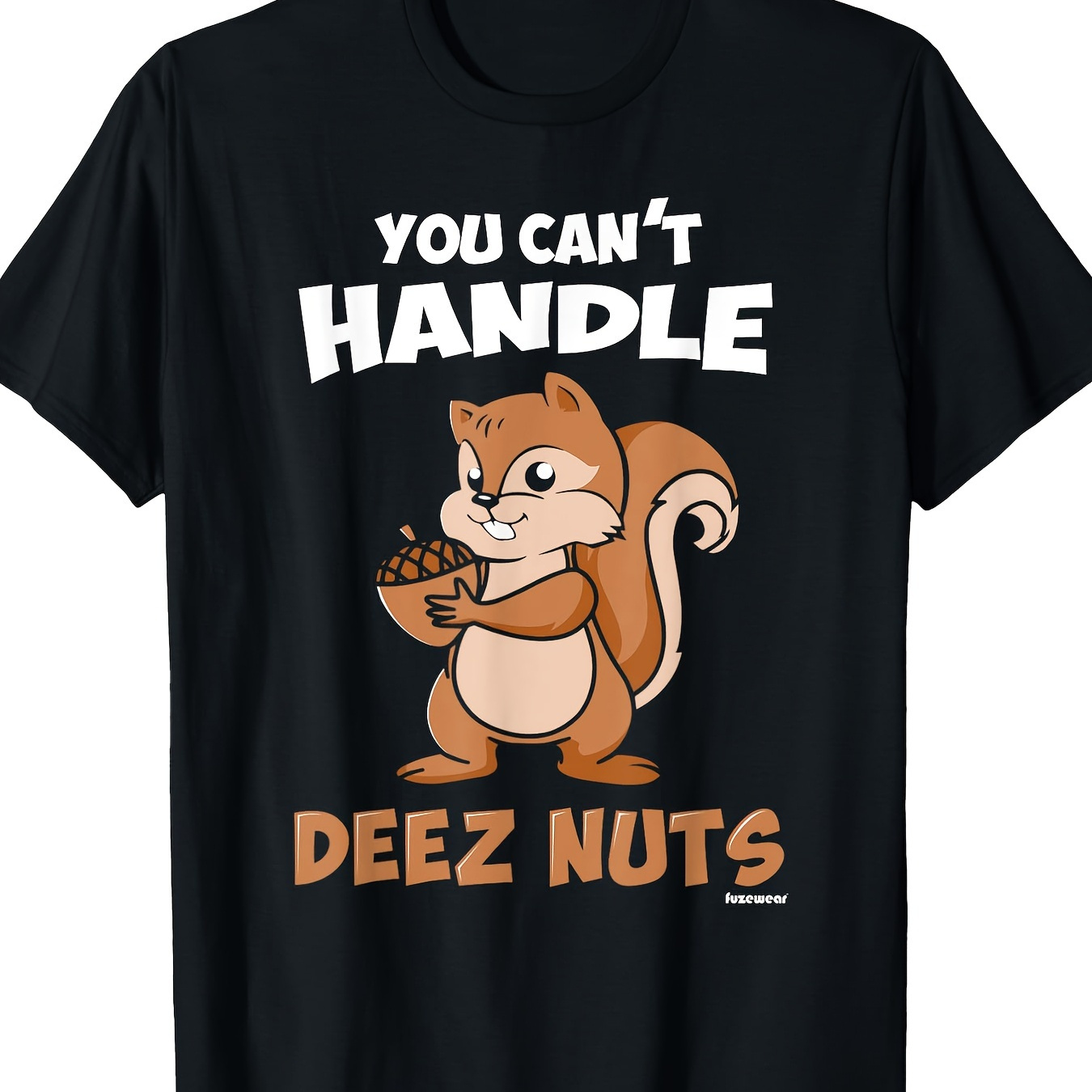 

You Handle Nuts T-shirt - 220g