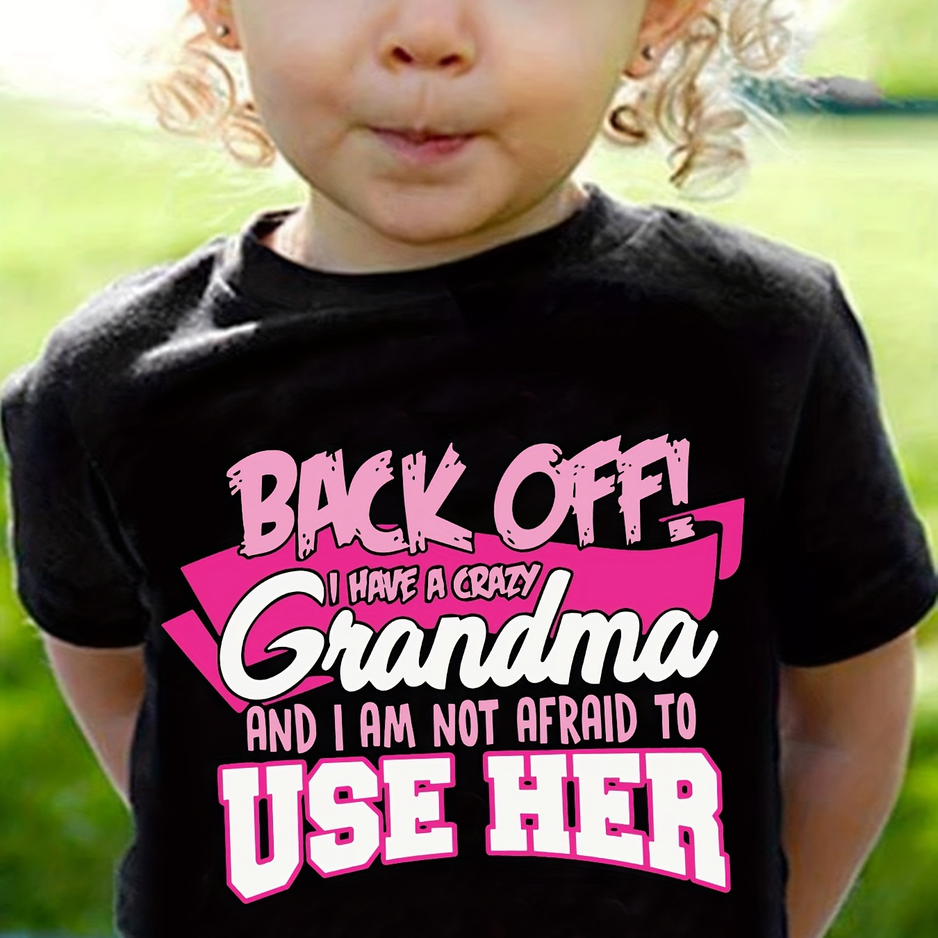 

Back Off I Have A Crazy Grandma... Print Short Sleeve T-shirt, Girls Comfy Tees Pullover For Summer Gift