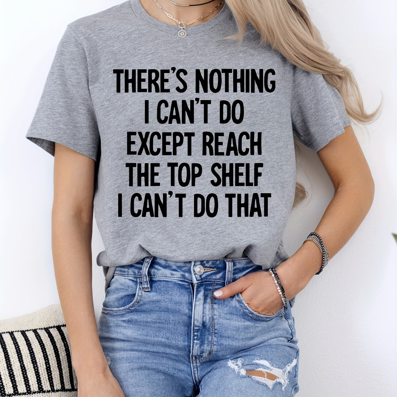 

Adult Women's Short Sleeved 's I Can' Reach The I Can' That Letter Print Fashion Round Neck Top