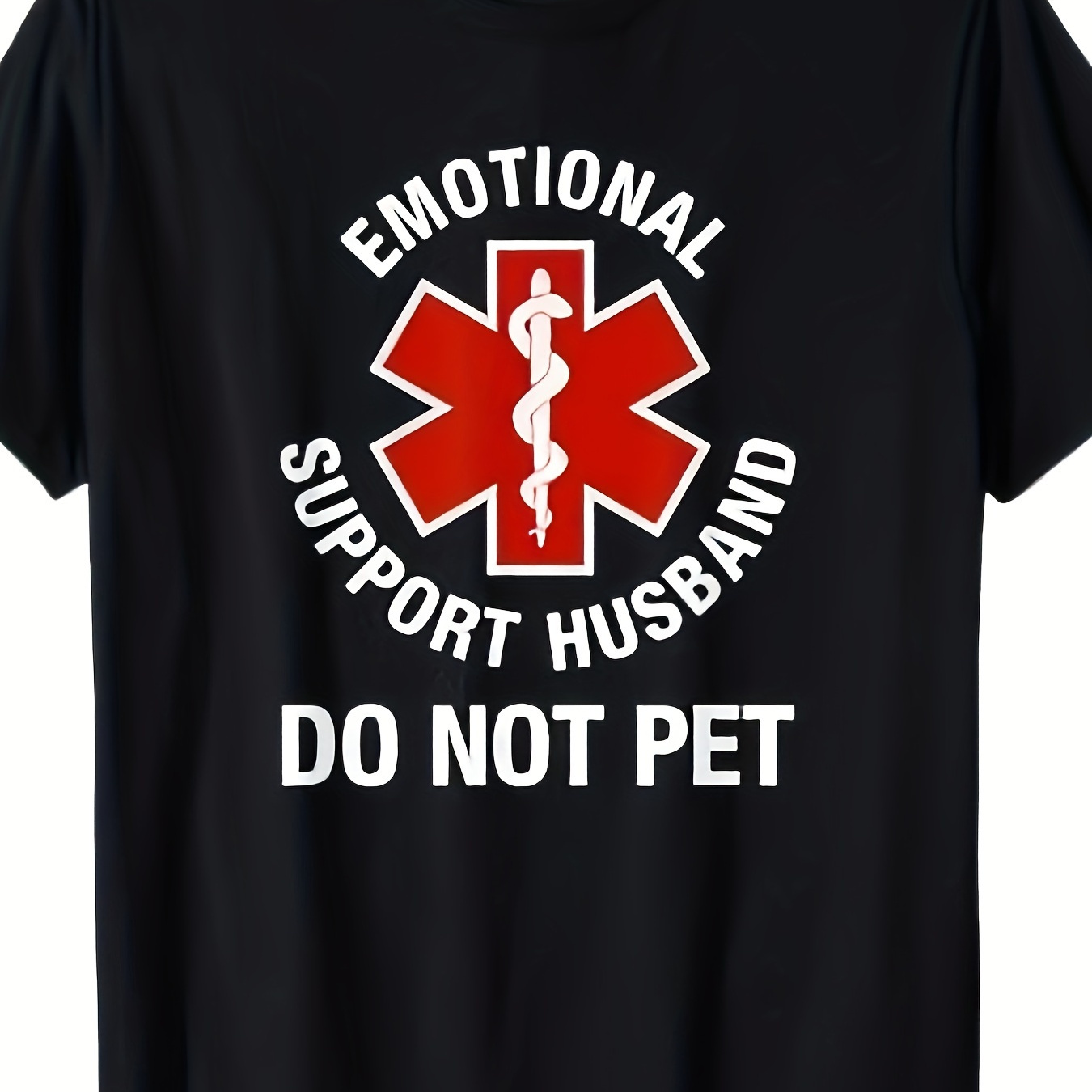 

Do Not Pet Emotional Support Husband Funny T-shirt -220g100% Cotton T-shirt