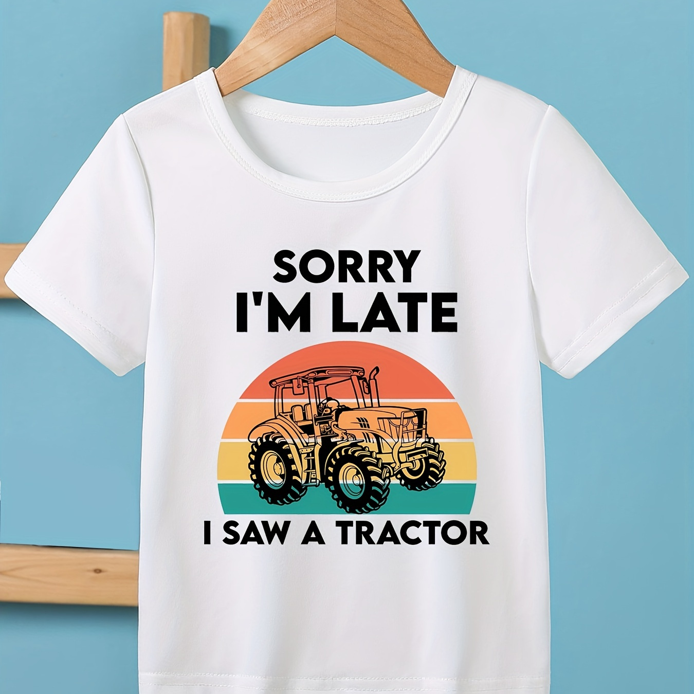 

sorry I'm Late, I Saw A Tractor" Round Neck T-shirt Tees Tops Casual Soft Comfortable Boys And Girls Summer Clothes