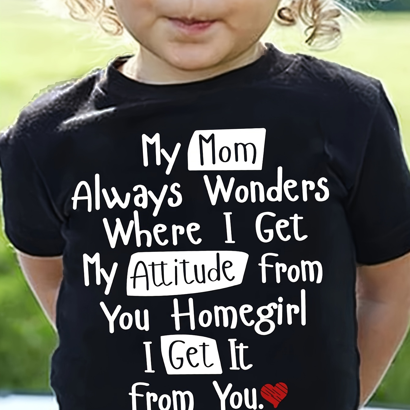

My Mom Always Wonders Where I Get My Attitude From Print, Girls' Casual Crew Neck Short Sleeve T-shirt, Comfy Top Clothes For Spring And Summer For Outdoor Activities