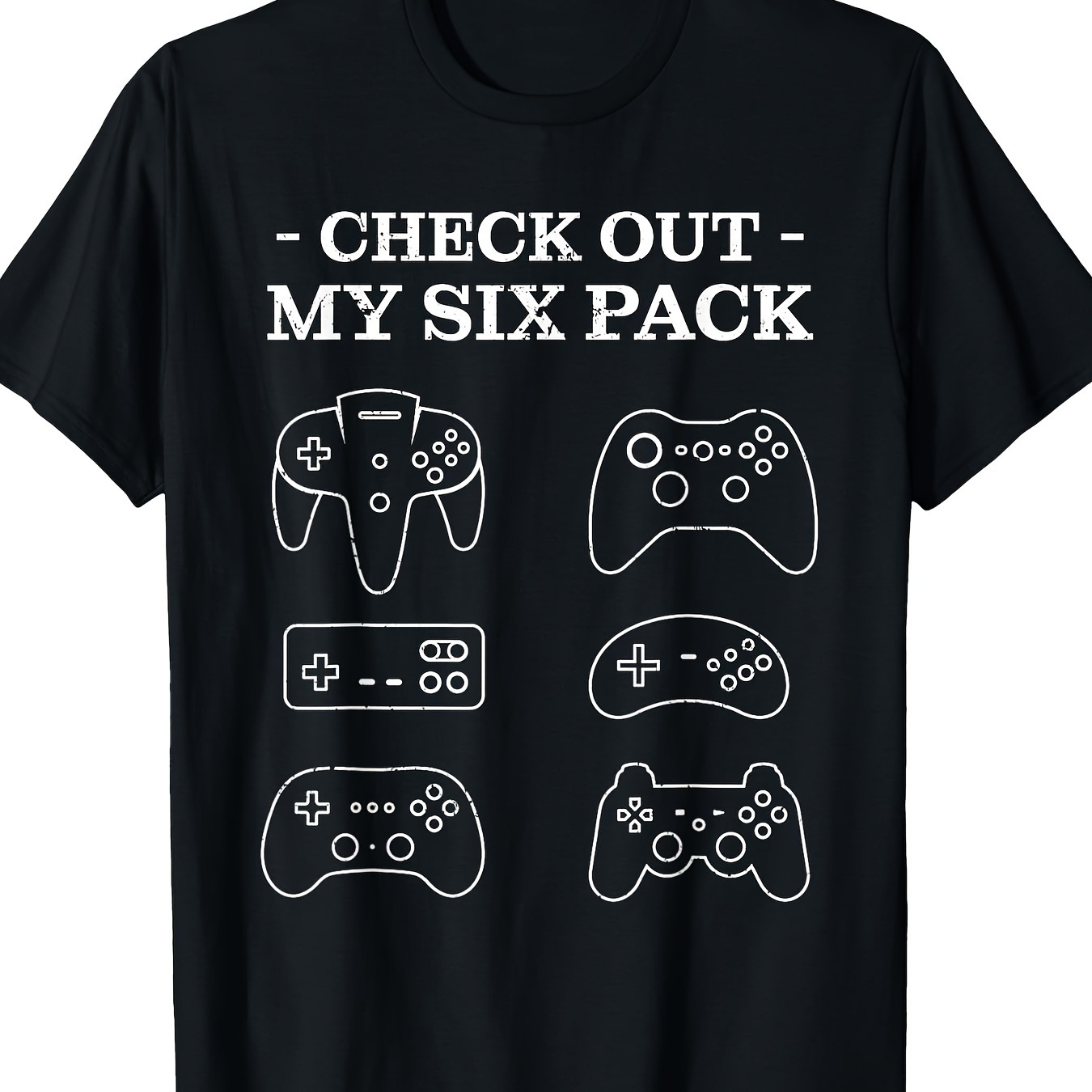 

Check Out My 6 6 Pack Gamer Video Funny Gamers Gift T-shirt - 220g