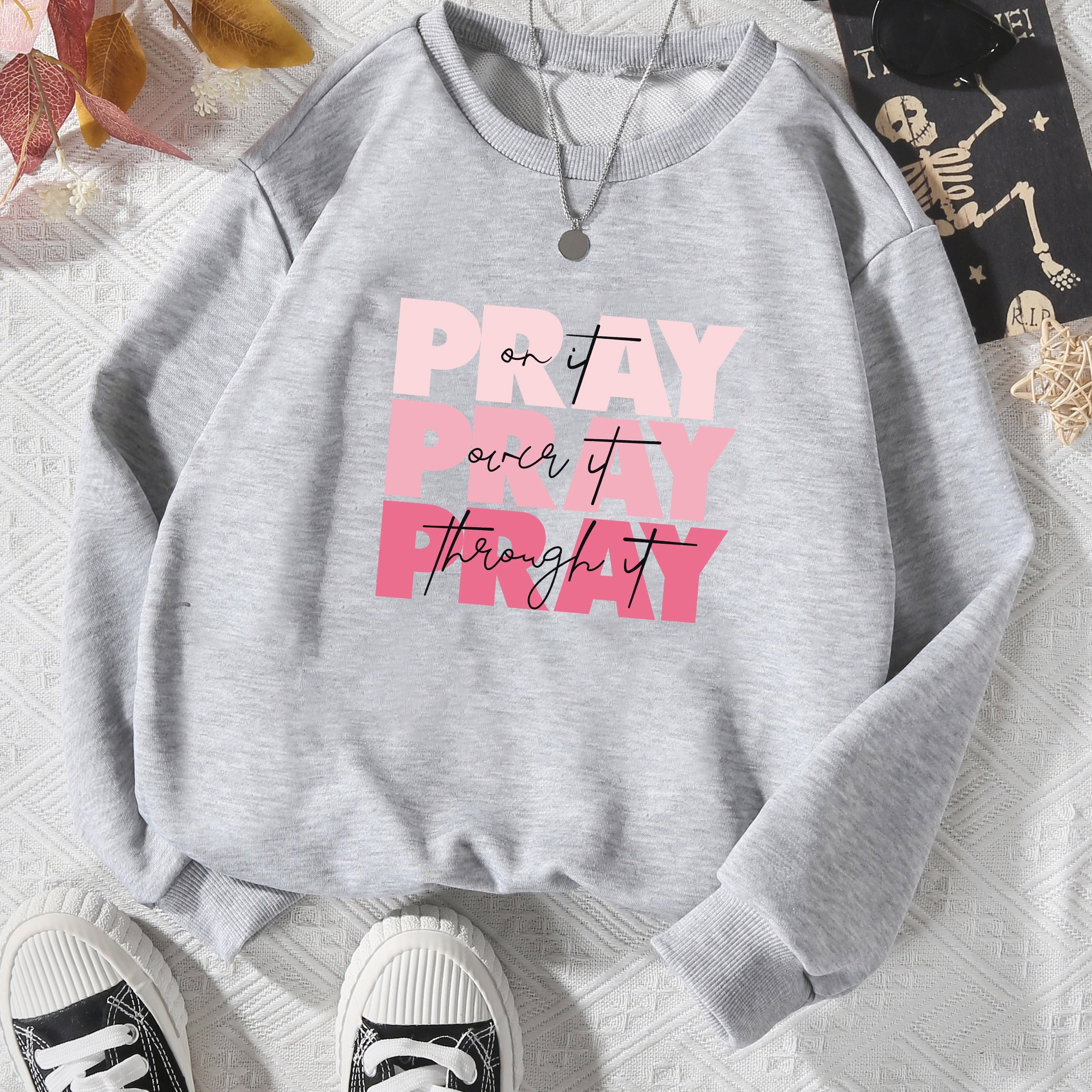 Sudadera Estampado pray For It Pray Over It Pray Through - Temu Chile