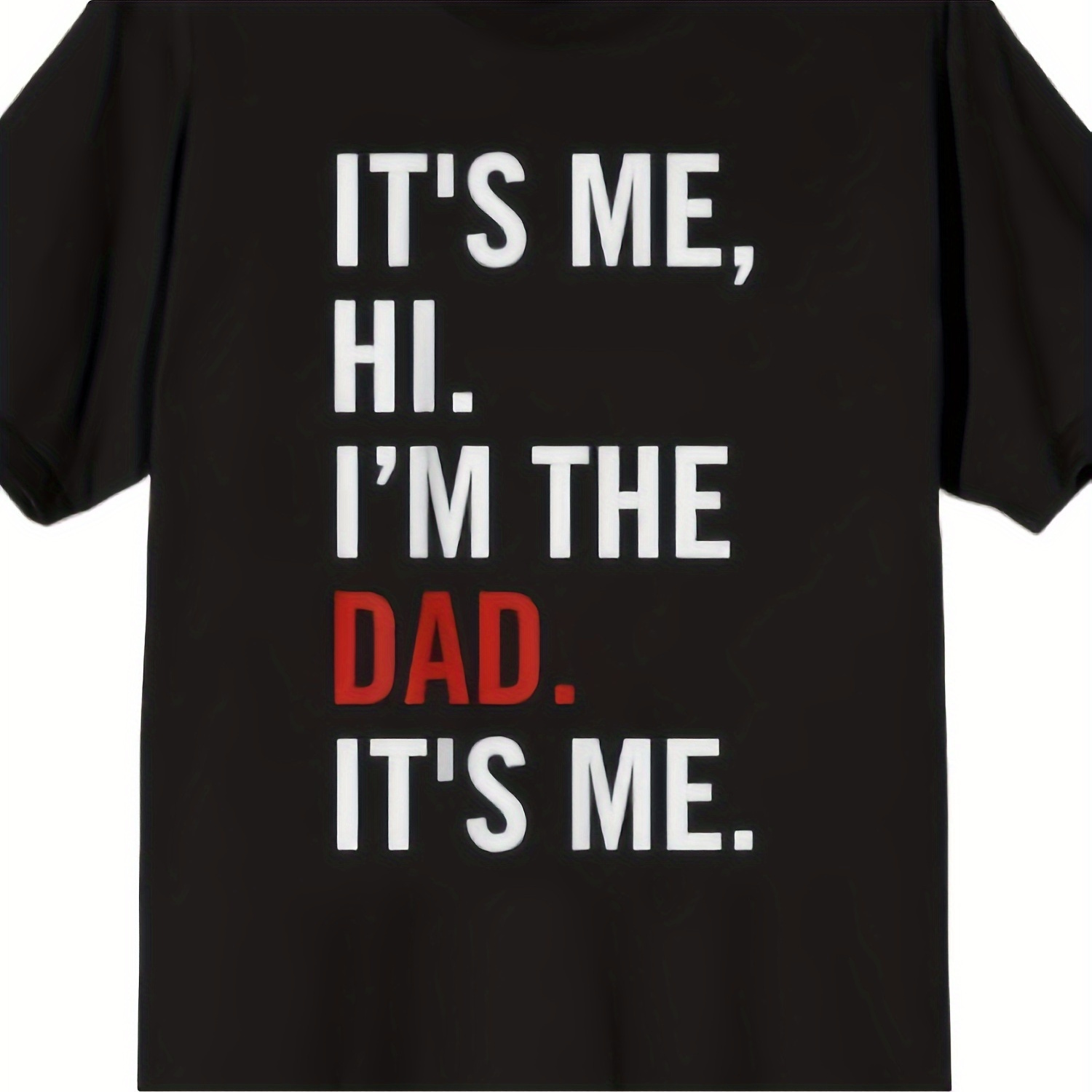 

I'm The Dad Cotton T-shirt Men's Black 180g