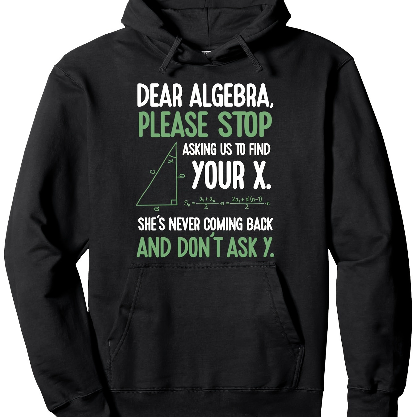 

Dear Algebra Stop Asking Me To Find - Maths Joke Pullover Hoodie - 280g