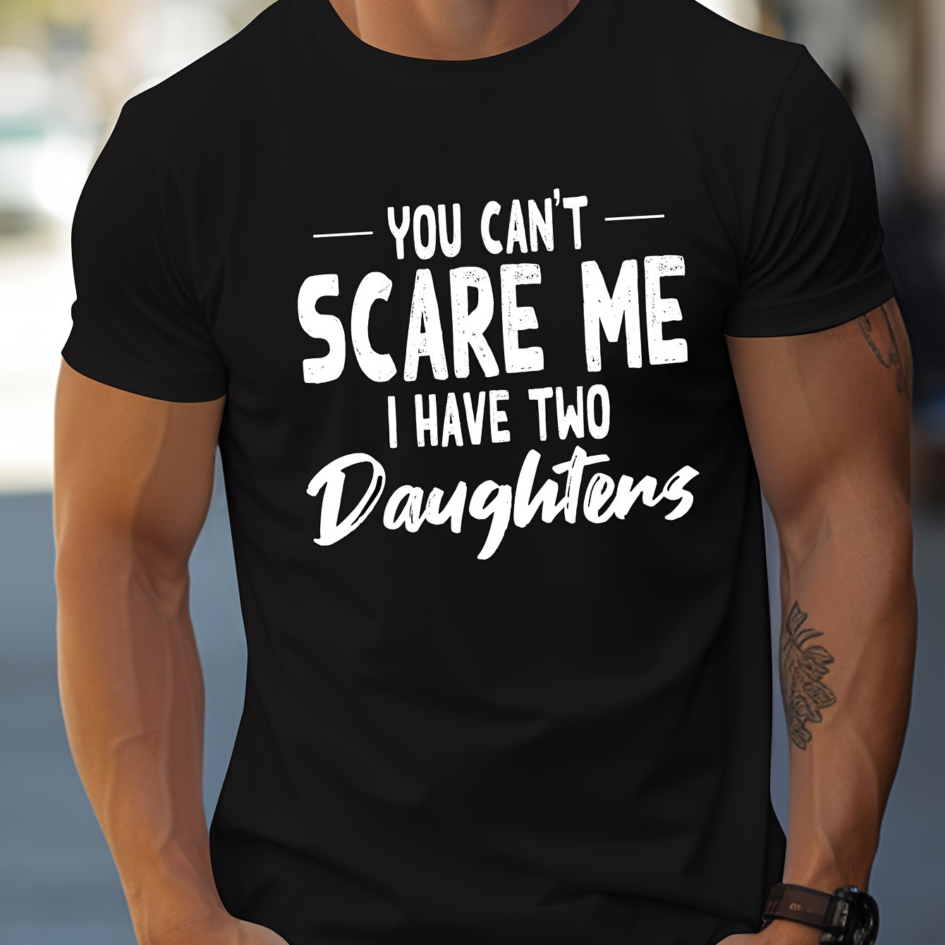 

You Can't Scare Me I Have 2 Daughters Print, Men's Novel Graphic Design T-shirt, Casual Comfy Tees For Summer, Men's Clothing Tops For Daily Activities