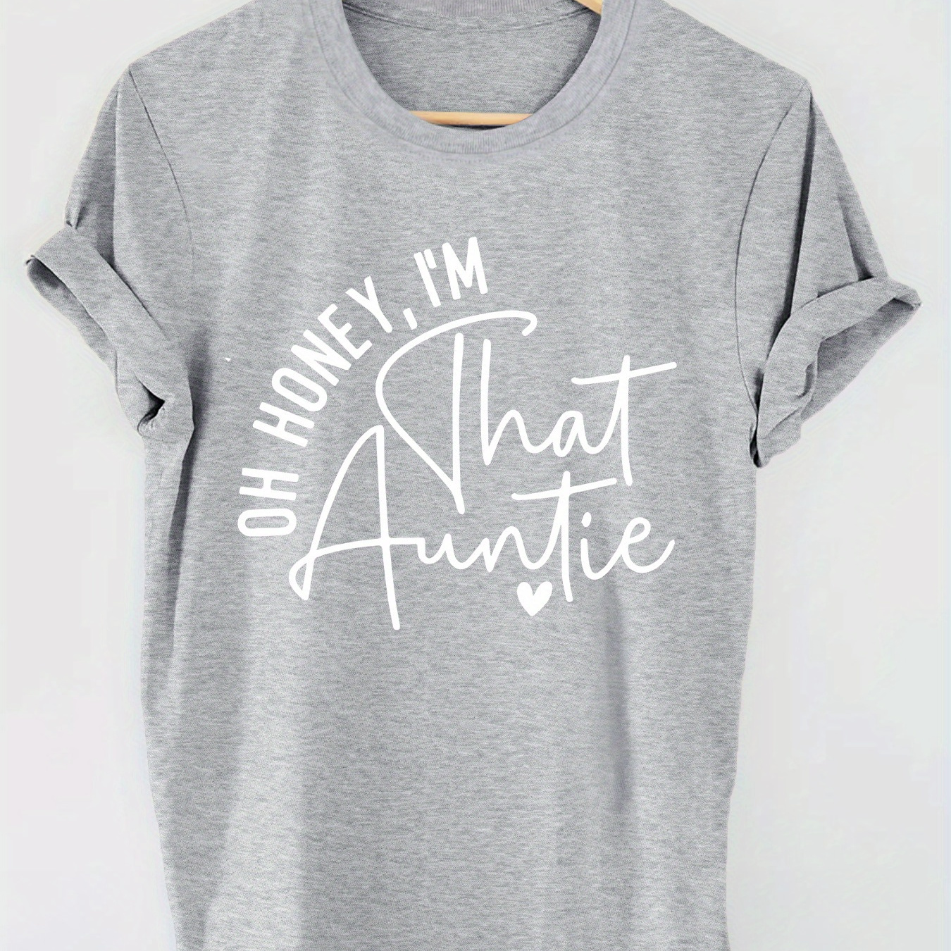 

Oh Honey, I'm That Auntie Letter Print T-shirt, Short Sleeve Crew Neck Casual Top For Summer & Spring, Women's Clothing
