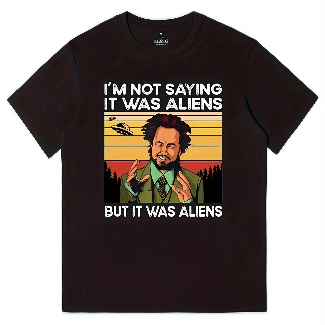 

I'm Not Saying It Was Aliens But It Was Aliens Vintage T-shirt