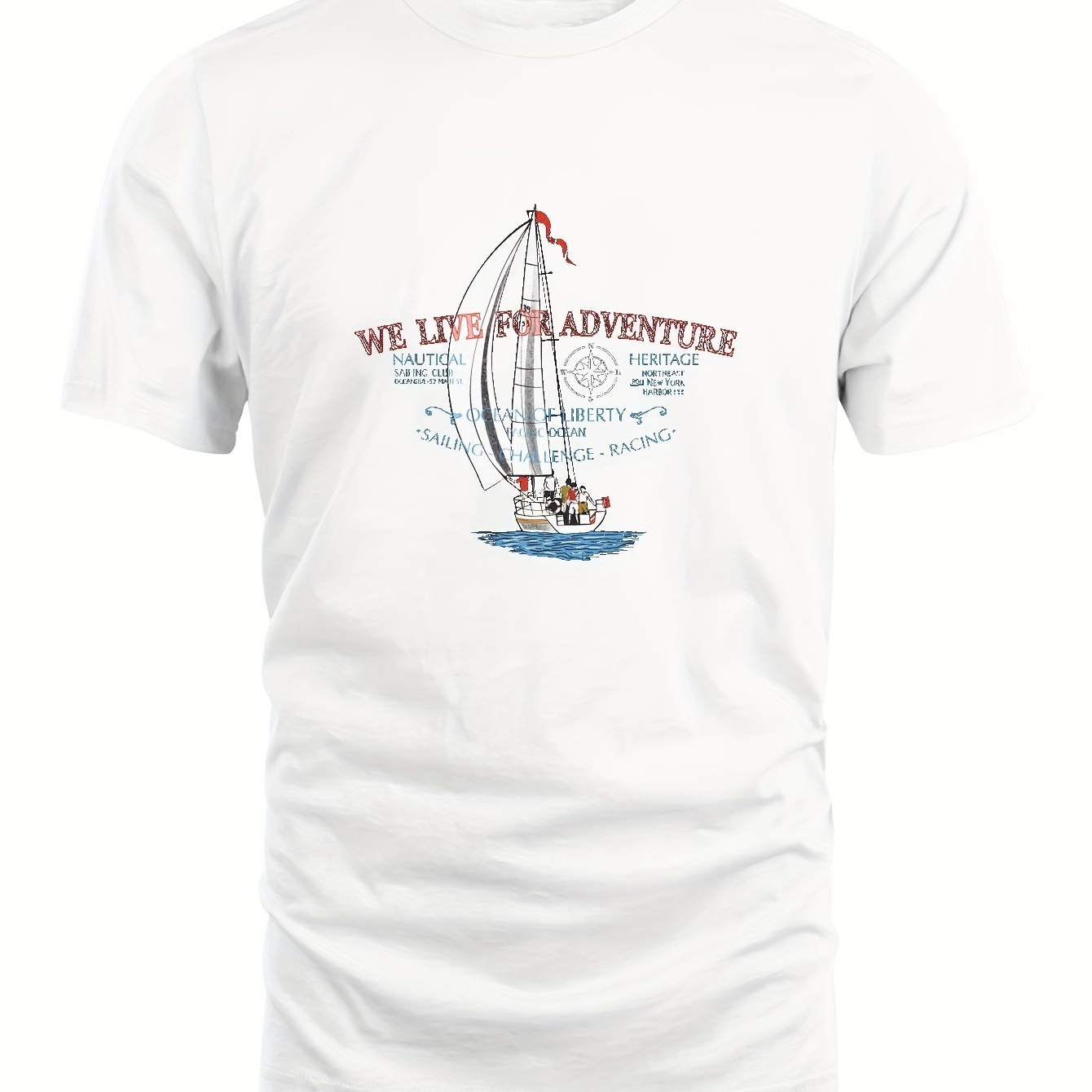 

we Live For Adventures" & Sailboat Graphic Print Casual Crew Neck Short Sleeve T-shirt For Men, Quick-drying Comfy Casual Summer Tops For Daily Wear Work Out And Vacation Resorts