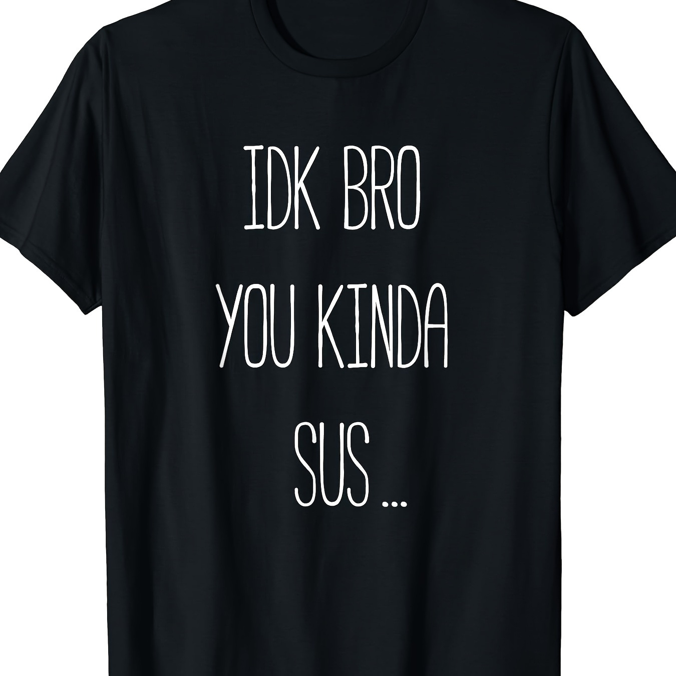 

Idk Bro You Gaming Meme Funny Gamer Gift T-shirt - 220g