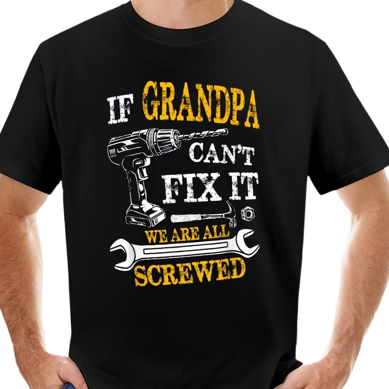 

If Cant Fix It All Screwed Fathers Day Funny T-shirt