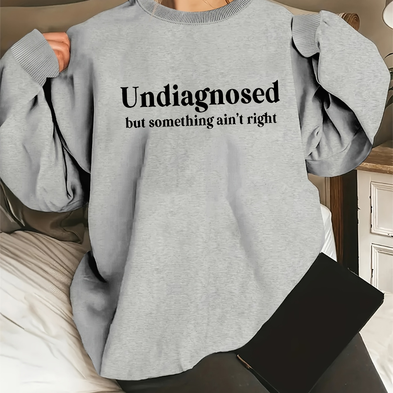 

Women's Casual Crew Neck Sweatshirt With "undiagnosed But Ain't Right" Letter Print, 100% Polyester Knit Fabric, , 260gsm - Fashionable Alphabet Pattern Top