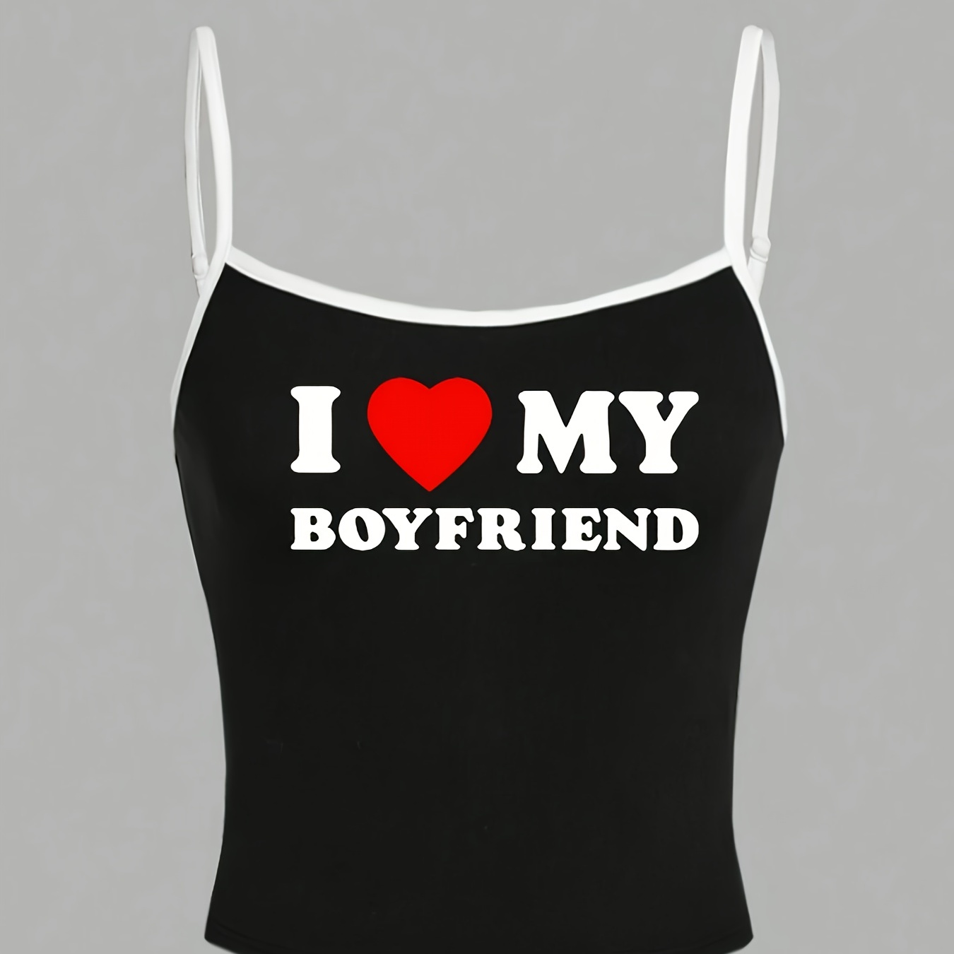

I Love My Boyfriend Print Cami Top, Casual Contrast Trim Sleeveless Cami Top For Summer, Women's Clothing