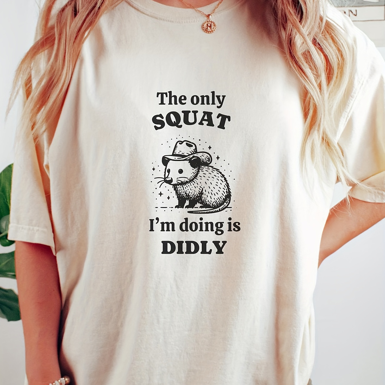 

The Only Squat I'm Is Didly Print T-shirt, Casual Crew Neck Short Sleeve T-shirt For , Women's Clothing