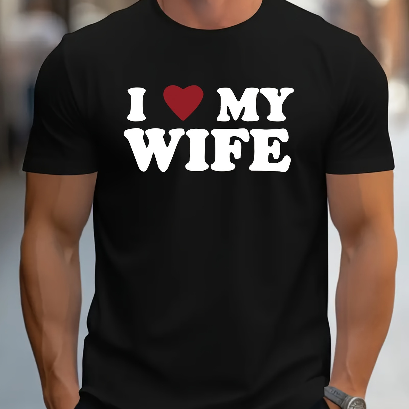 

Men's Stylish " I Love My Wife" Creative Print T-shirt, Crew Neck Short Sleeve, Casual Tee, Versatile Top For Spring And Summer, Trendy Streetwear Fashion