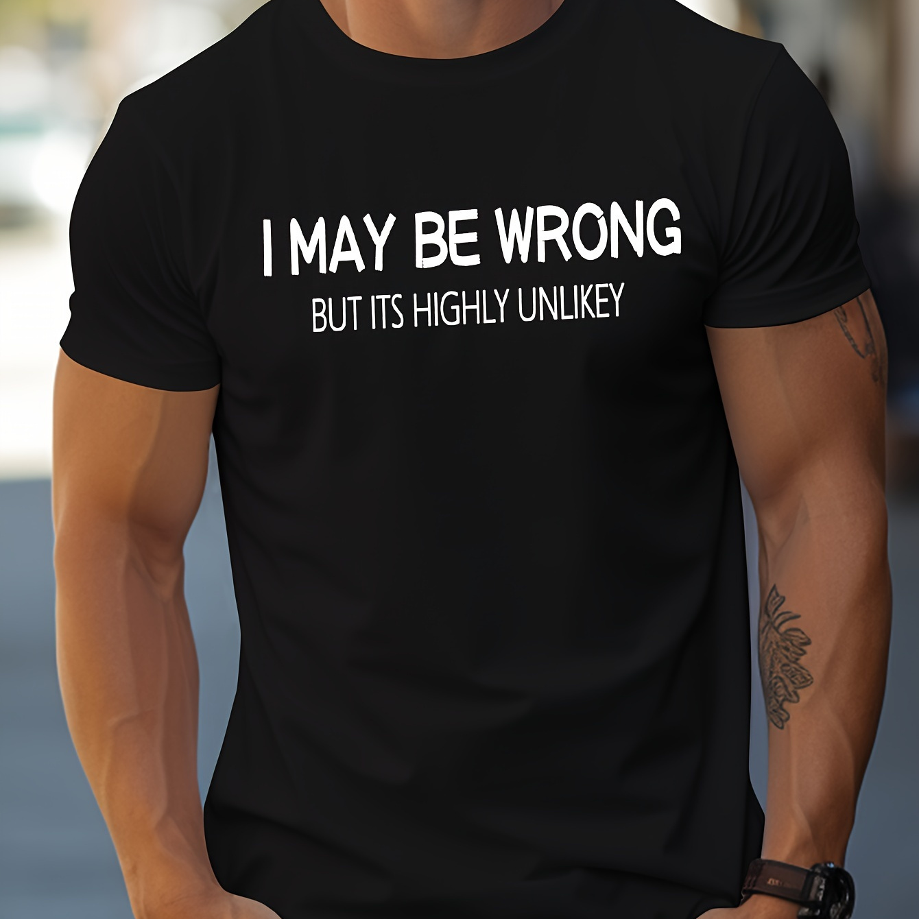 

i May Be Wrong", Men's Casual Slightly Stretch Crew Neck Graphic Tee, Male Clothes For Summer
