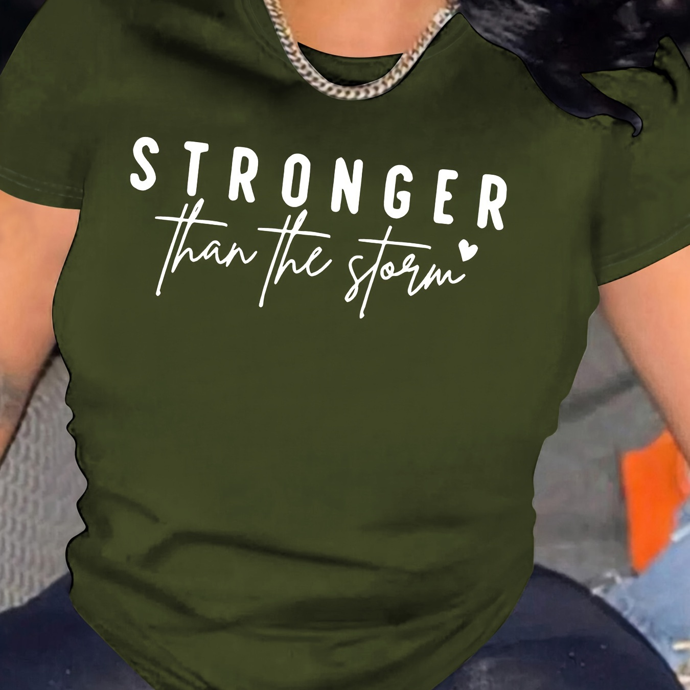 

Stronger Than The Storm Letter Print T-shirt, Short Sleeve Crew Neck Casual Top For Summer & Spring, Women's Clothing