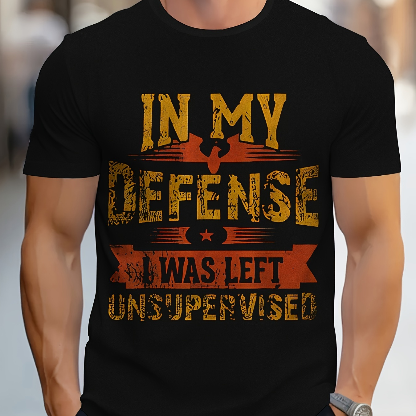 

Men's In My Defense I Was Unsupervised Graphic Print T-shirt, Short Sleeve Crew Neck Tee, Men's Clothing For Summer Outdoor